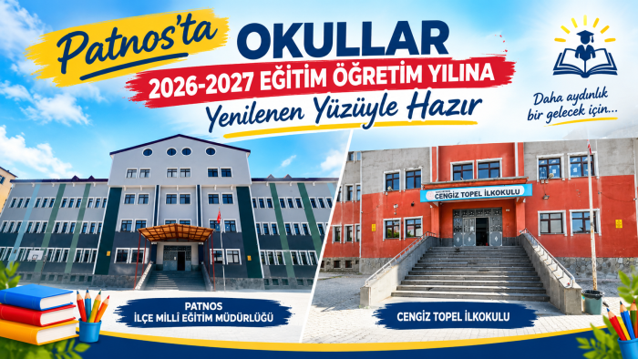 Patnos’ta Okullar 2026-2027 Eğitim Öğretim Yılına Yenilenen Yüzüyle Hazır
